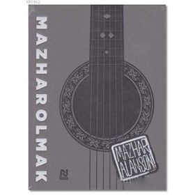 Mazhar Olmak Ciltli - Mazhar Alanson