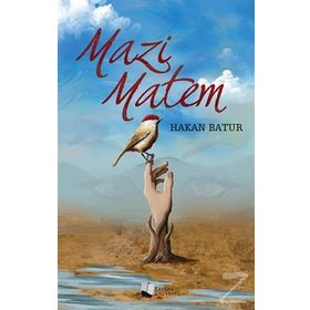 Mazi Matem - Hakan Batur
