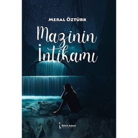 Mazinin İntikamı - Meral Öztürk