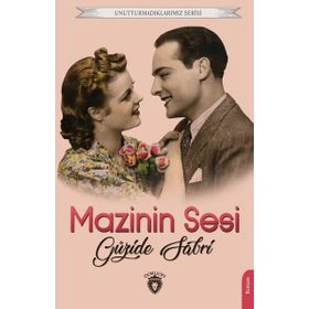 Mazinin Sesi - Unutturmadıklarımız Serisi - Dorlion Yayınevi