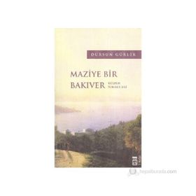 MAZIYE BIR BAKIVER - DURSUN GÜRLEK