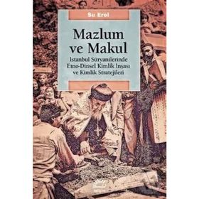 Mazlum ve Makul - Su Erol