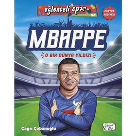 Mbappe O Bir Dünya Yıldızı - Çağrı Çobanoğlu