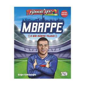 Mbappe O Bir Dünya Yıldızı - Çağrı Çobanoğlu