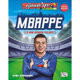 Mbappe O Bir Dünya Yıldızı - Çağrı Çobanoğlu