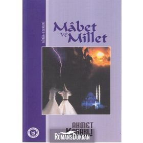 MÂBET VE MILLET - AHMET KABAKLI