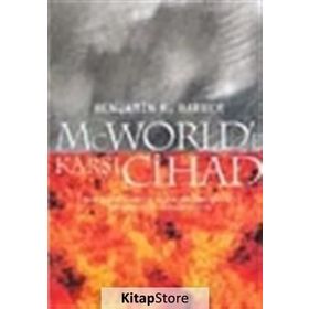Mc World'e Karşı Cihad / Benjamin R. Barber