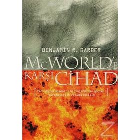 Mc World'e Karşı Cihad / Benjamin R. Barber