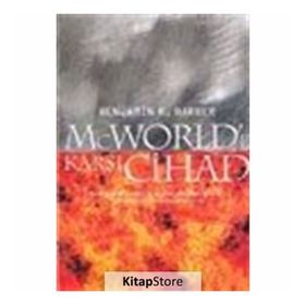 Mc World'e Karşı Cihad / Benjamin R. Barber