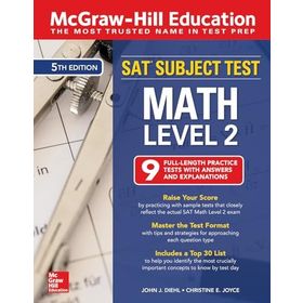McGraw-Hill Education SAT Subject Test Math Level 2, Fifth Edition