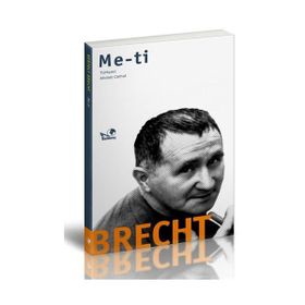 ME-TI - BERTOLT BRECHT