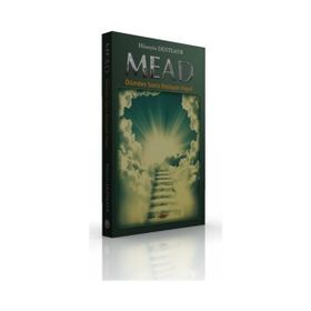 MEAD ÖLÜMDEN SONRA BAŞLAYAN HAYAT - A. HÜSEYİN DESTGAYB