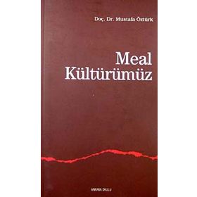 Meal Kültürümüz - Mustafa Öztürk