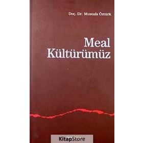 Meal Kültürümüz - Mustafa Öztürk