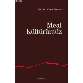 Meal Kültürümüz - Mustafa Öztürk