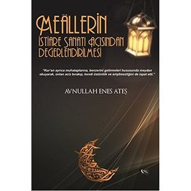 Meallerin İstiare Sanatı Açısından Değerlendirilmesi - Avnullah Enes Ateş