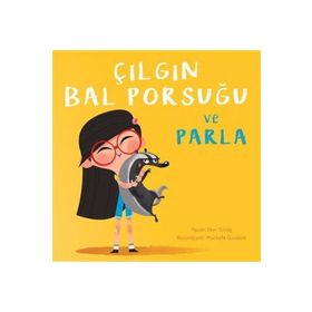 Meav Yayıncılık - Çılgın Bal Porsuğu ve Parla