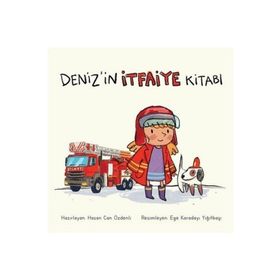 Meav Yayıncılık - Deniz’in İtfaiye Kitabı