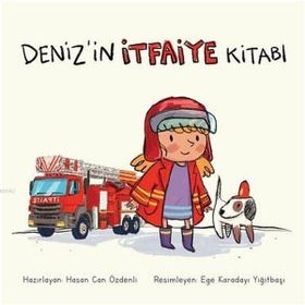 Meav Yayıncılık - Deniz’in İtfaiye Kitabı