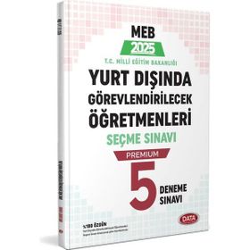 MEB Yurt Dışında Görevlendirilecek Öğretmenleri Seçme Sınavı Premium 5 Deneme - Data Yayınları