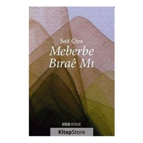 Meberbe Bırae Mı - Sait Çiya