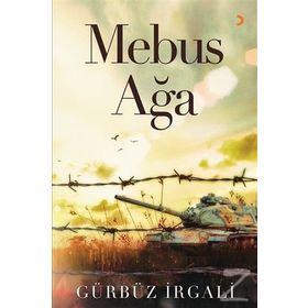 Mebus Ağa - Gürbüz İrgali
