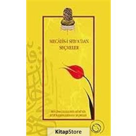 MECALIS-I SEB'A'DAN SEÇMELER - DILAVER GÜRER