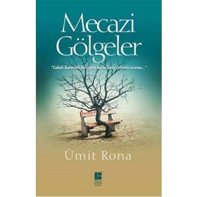 Mecazi Gölgeler - Ümit Rona