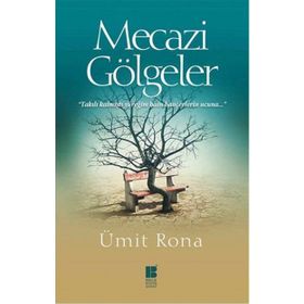Mecazi Gölgeler - Ümit Rona