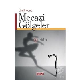 Mecazi Gölgeler - Ümit Rona