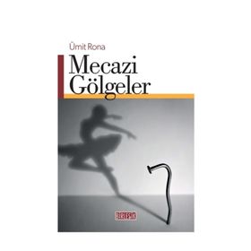 Mecazi Gölgeler - Ümit Rona
