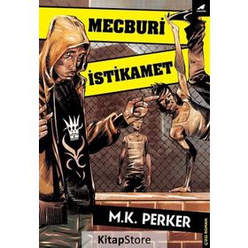 Mecburi İstikamet - M.K. Perker