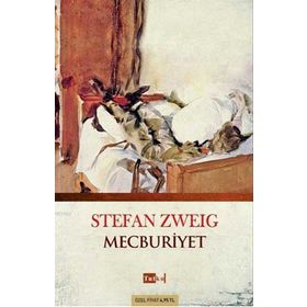 Mecburiyet - stephan zweig