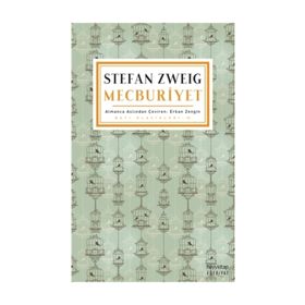 Mecburiyet - stephan zweig
