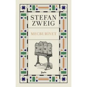 Mecburiyet - stephan zweig