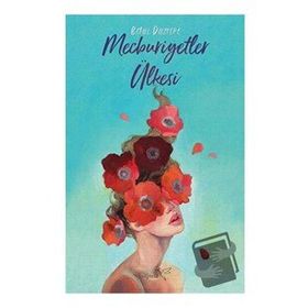 Mecburiyetler Ülkesi - Betül Düztepe