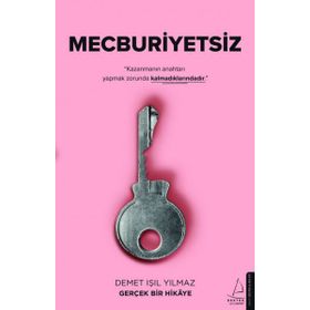 Mecburiyetsiz - Demet Işıl Yılmaz