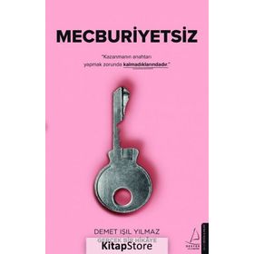 Mecburiyetsiz - Demet Işıl Yılmaz