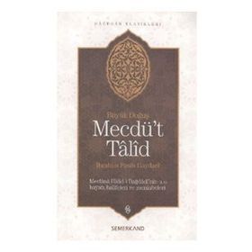 Mecdü't Talid Mevlana Halid i Bağdadi'nin Hayatı - Kolektif
