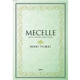 Mecelle - Hakkı Yılmaz