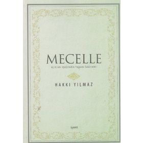 Mecelle - Hakkı Yılmaz