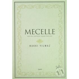 Mecelle - Hakkı Yılmaz