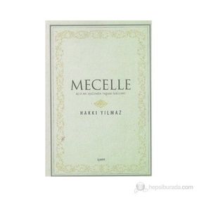 Mecelle - Hakkı Yılmaz