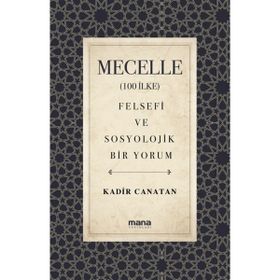 Mecelle - Kadir Canatan
