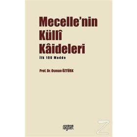 Mecelle'nin Külli Kadileleri - Osman Öztürk