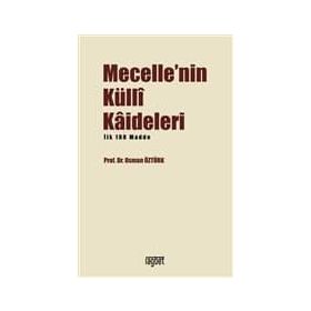 Mecelle'nin Külli Kadileleri - Osman Öztürk