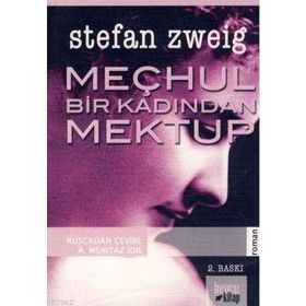 MEÇHUL BIR KADINDAN MEKTUP - STEFAN ZWEIG