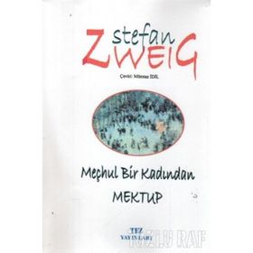 MEÇHUL BIR KADINDAN MEKTUP - STEFAN ZWEIG