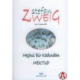 MEÇHUL BIR KADINDAN MEKTUP - STEFAN ZWEIG