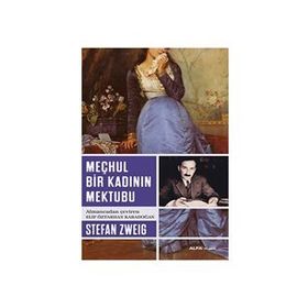 Meçhul Bir Kadının Mektubu - stephan zweig